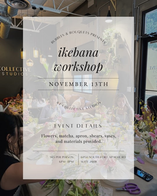 Ikebana Floral Workshop (Bubbles & Bouquets) - November 13, 2024